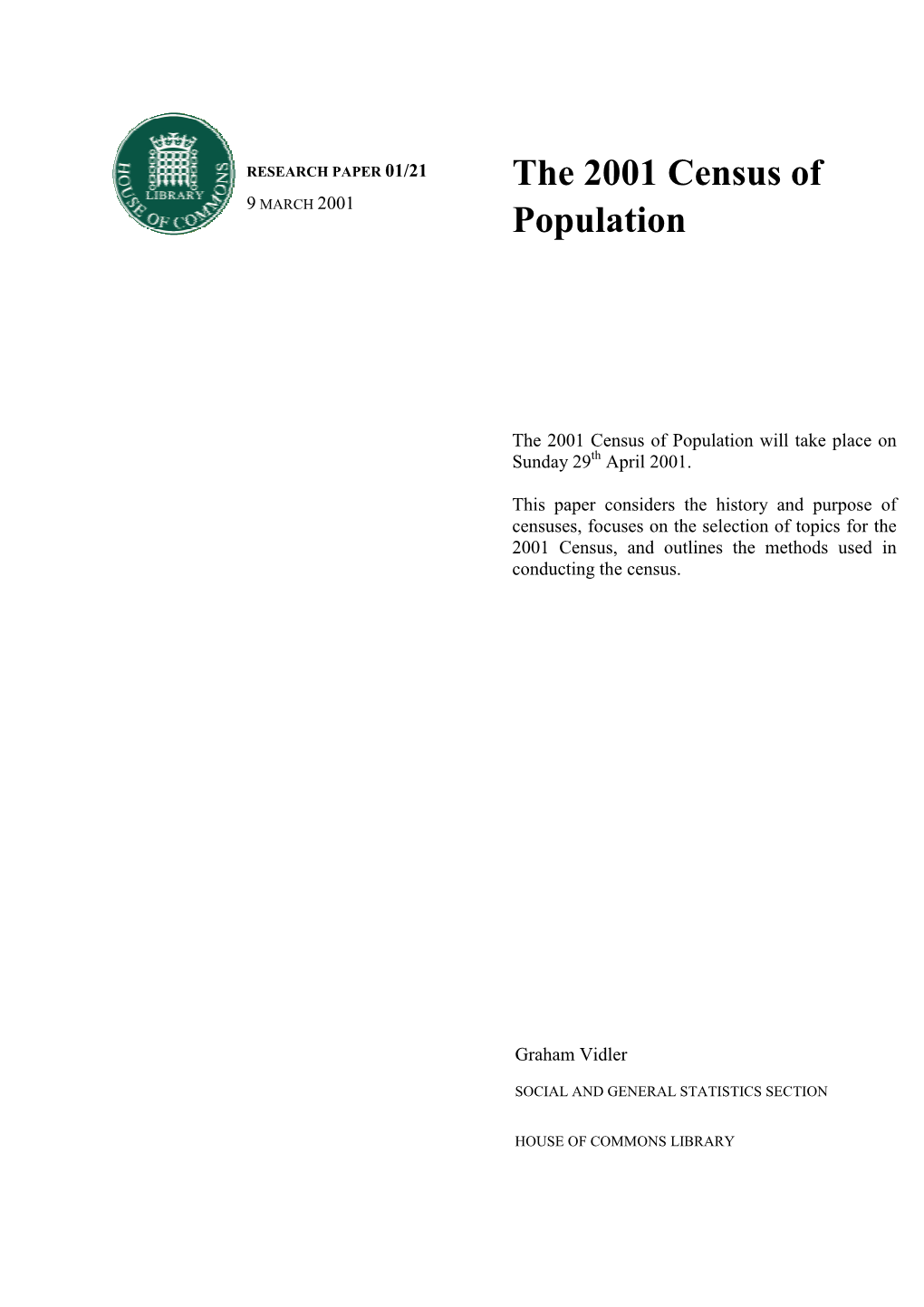 The 2001 Census of Population Will Take Place on Sunday 29Th April 2001
