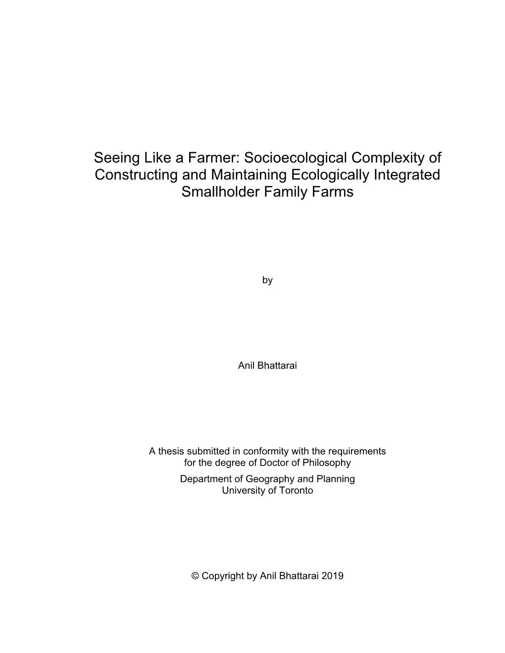 Socioecological Complexity of Constructing and Maintaining Ecologically Integrated Smallholder Family Farms