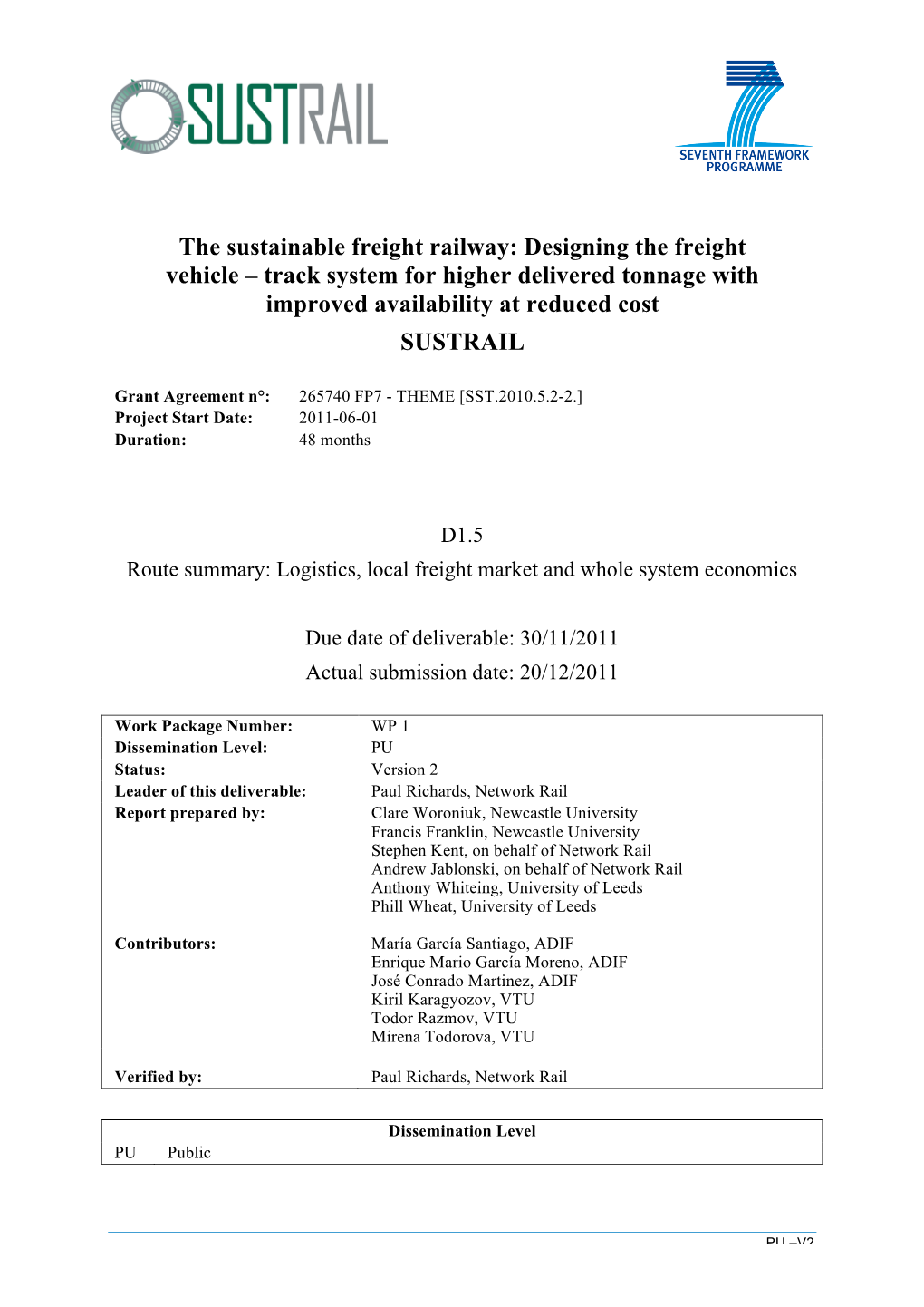 Designing the Freight Vehicle – Track System for Higher Delivered Tonnage with Improved Availability at Reduced Cost SUSTRAIL