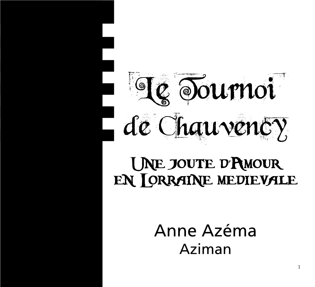 Le Tournoi De Chauvency Une Joute D'amour En Lorraine Medievale