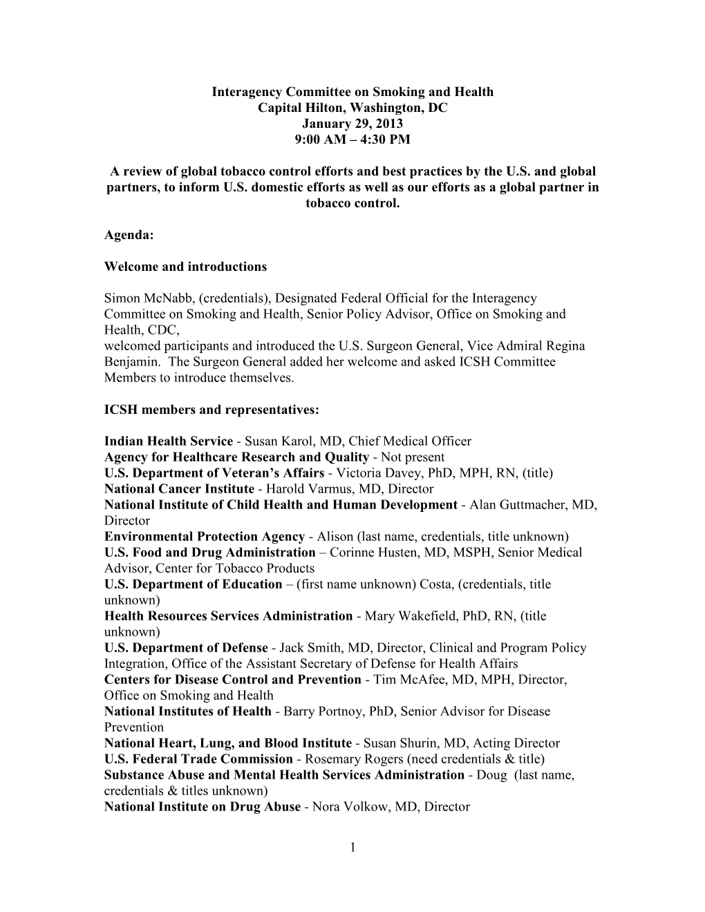 Interagency Committee on Smoking and Health Capital Hilton, Washington, DC January 29, 2013 9:00 AM – 4:30 PM