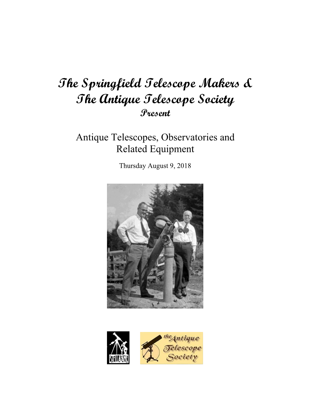 The Springfield Telescope Makers & the Antique Telescope Society