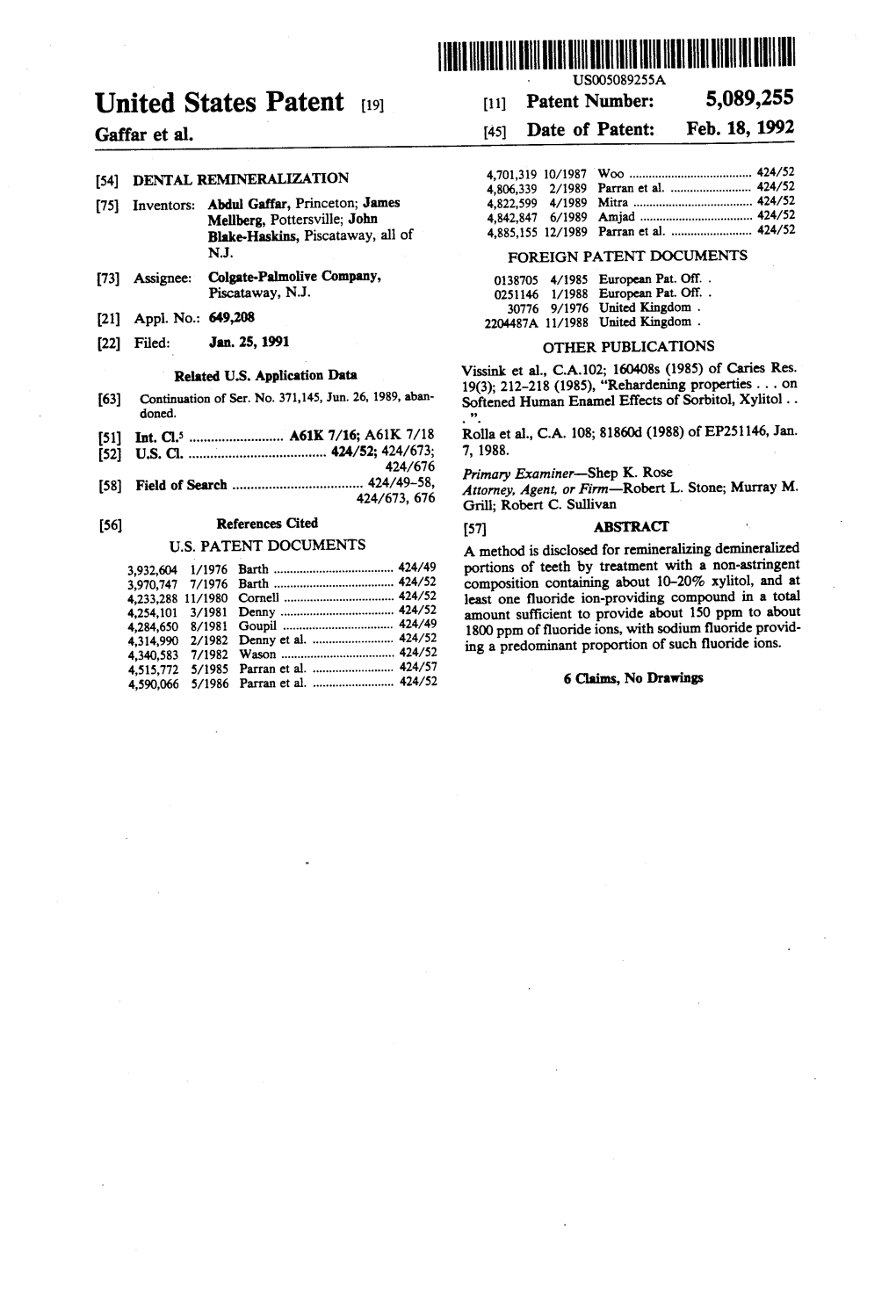 United States Patent (19. 11) Patent Number: 5,089,255 Gaffar Et Al