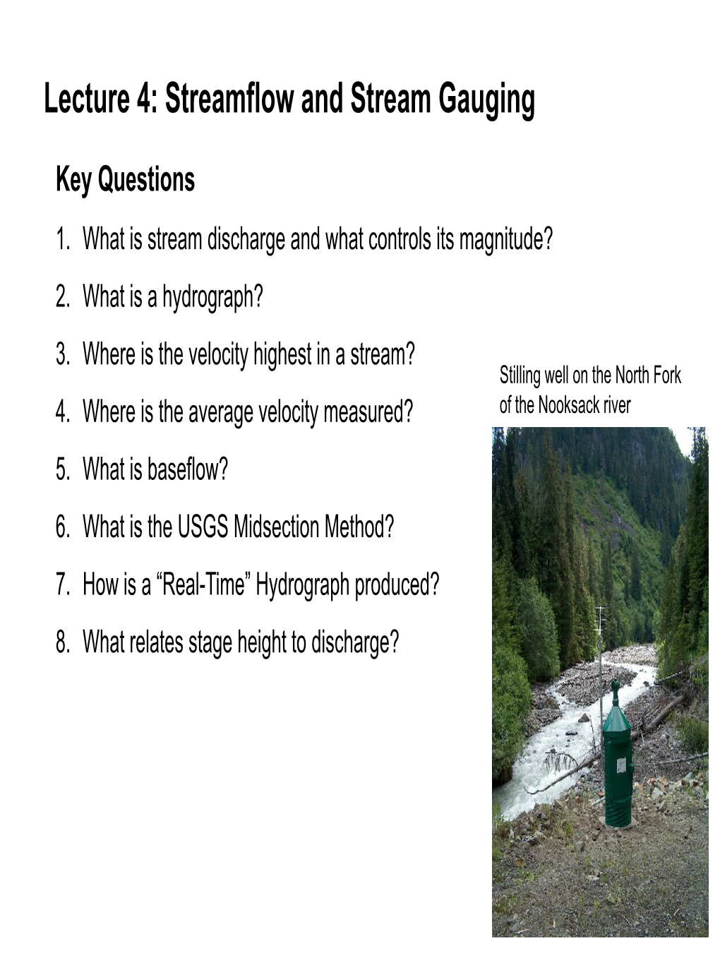 Lecture 4: Streamflow and Stream Gauging