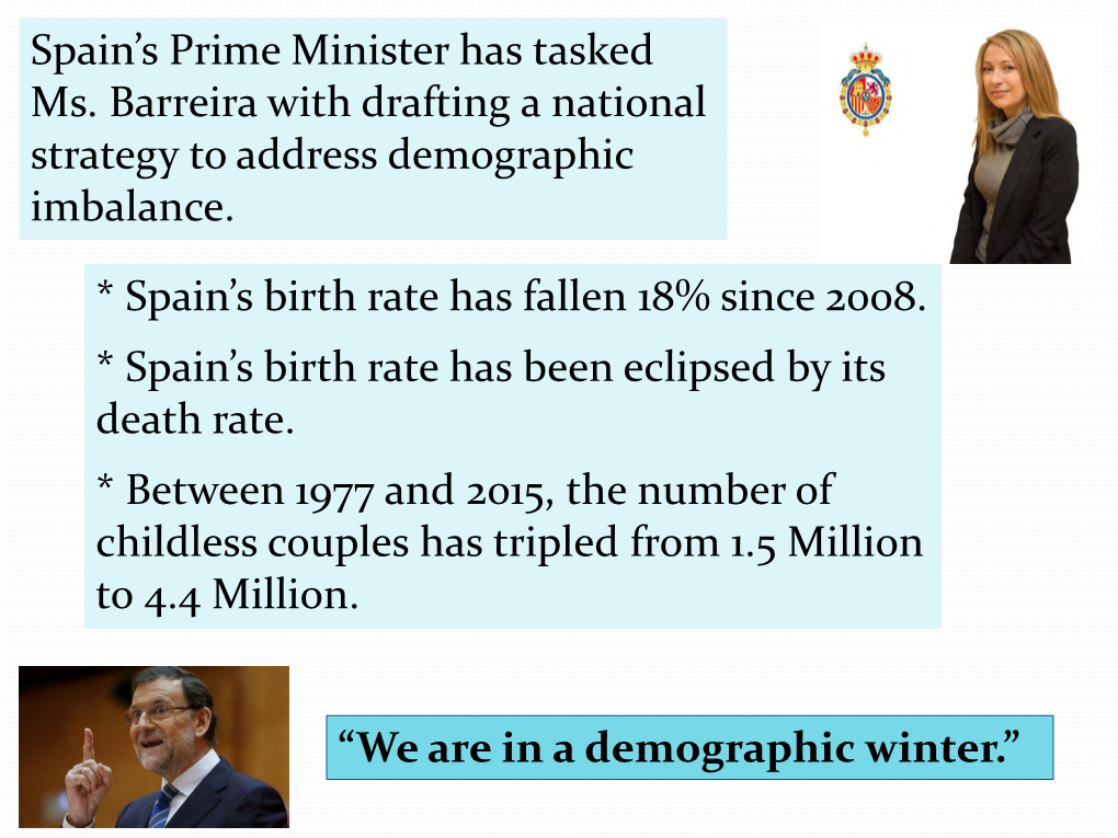 Spain's Prime Minister Has Tasked Ms. Barreira with Drafting a National