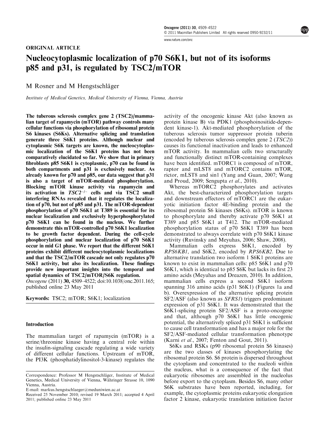 Nucleocytoplasmic Localization of P70 S6K1, but Not of Its Isoforms P85 and P31, Is Regulated by TSC2/Mtor