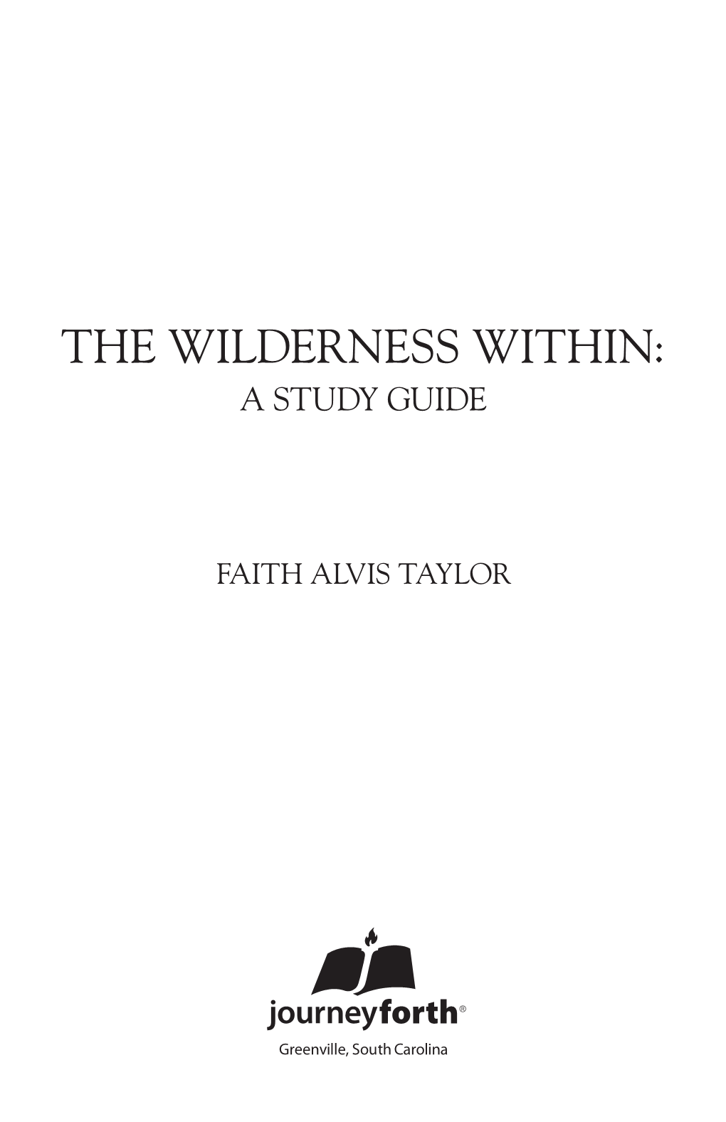 The Wilderness Within: a Study Guide