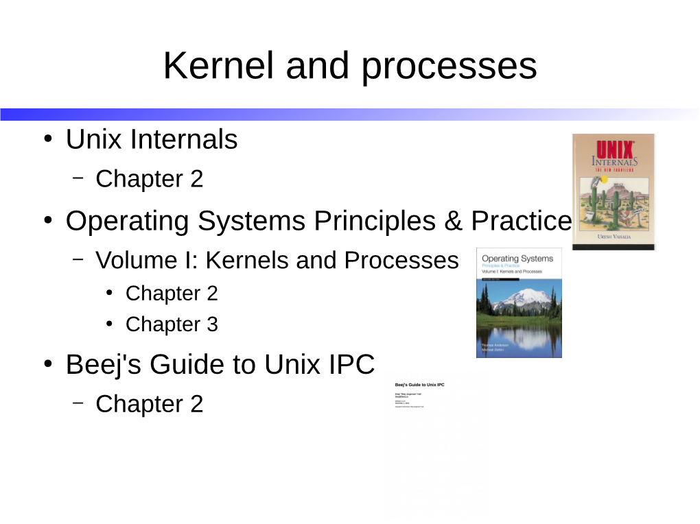 Kernel and Processes