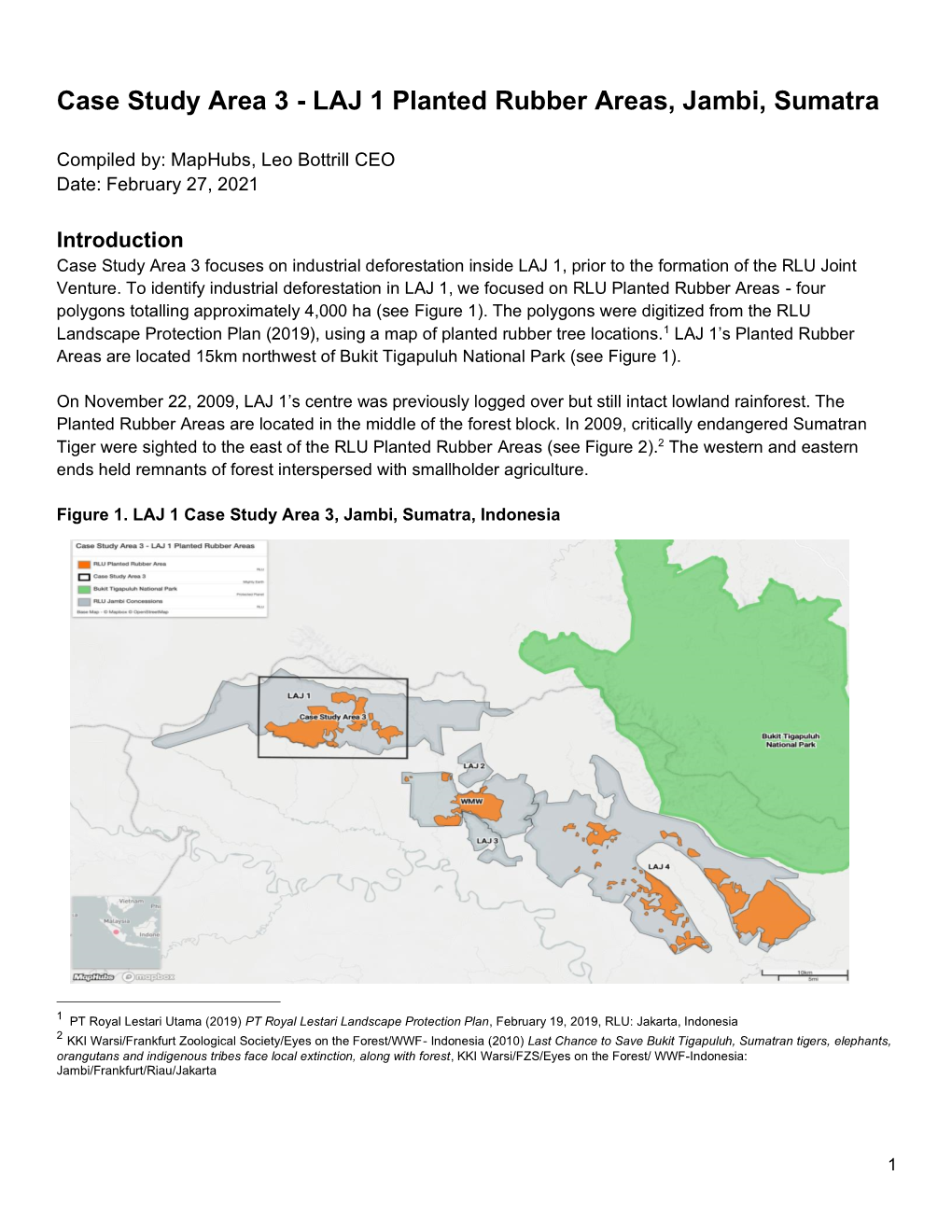 Case Study Area 3 - LAJ 1 Planted Rubber Areas, Jambi, Sumatra