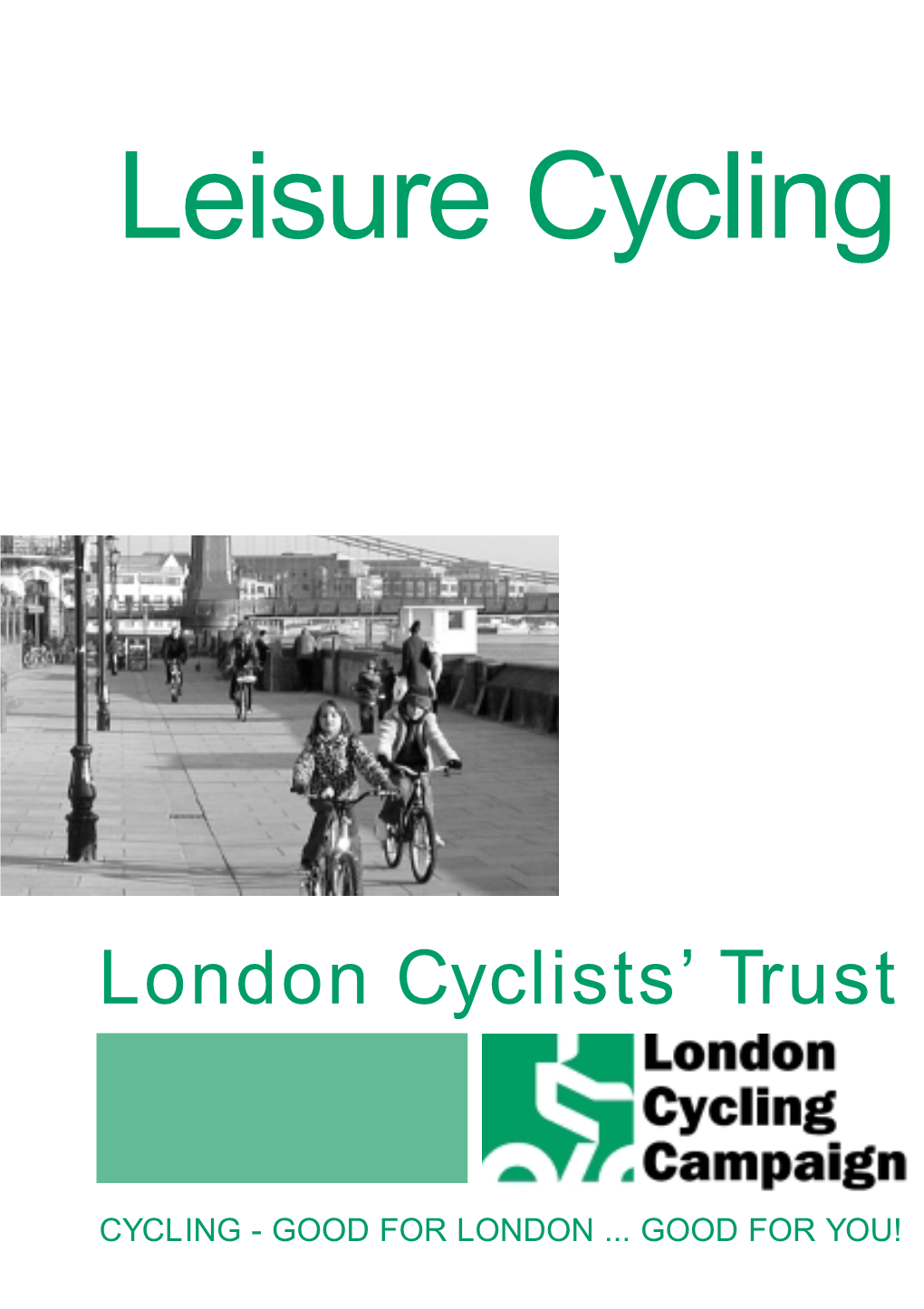 Leisure Cycling
