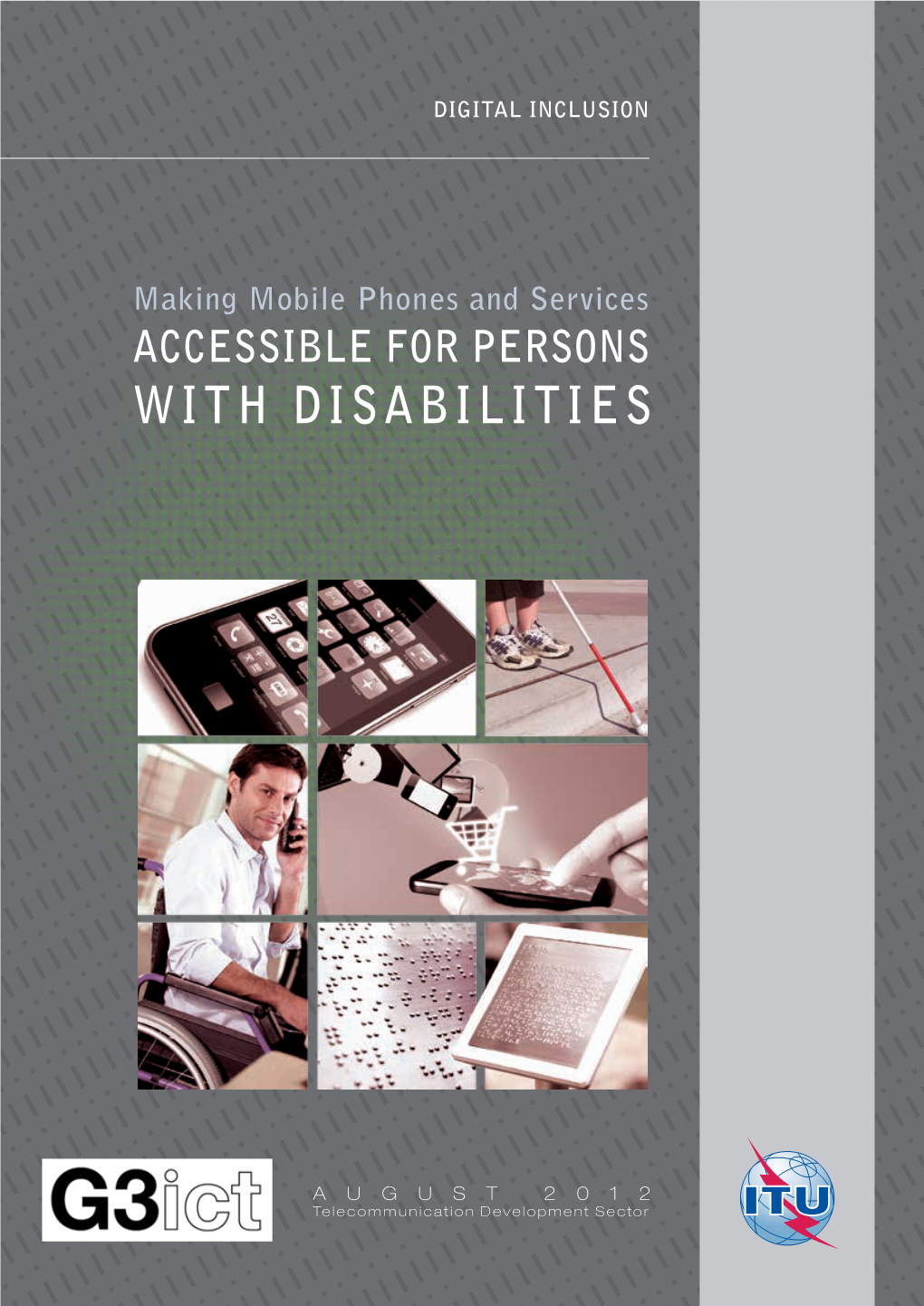 Making Mobile Phones and Services Accessible for Persons With