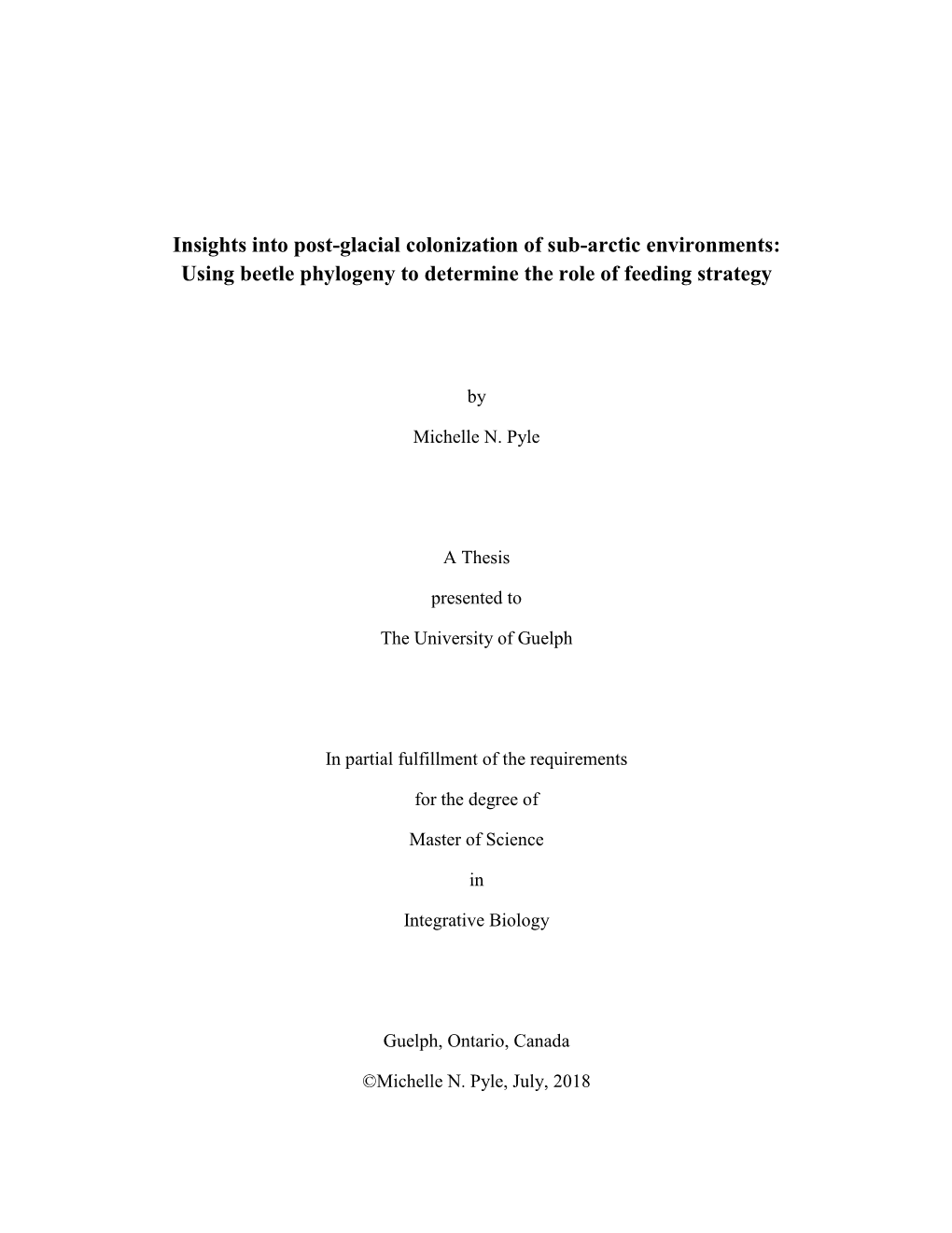 Insights Into Post-Glacial Colonization of Sub-Arctic Environments: Using Beetle Phylogeny to Determine the Role of Feeding Strategy