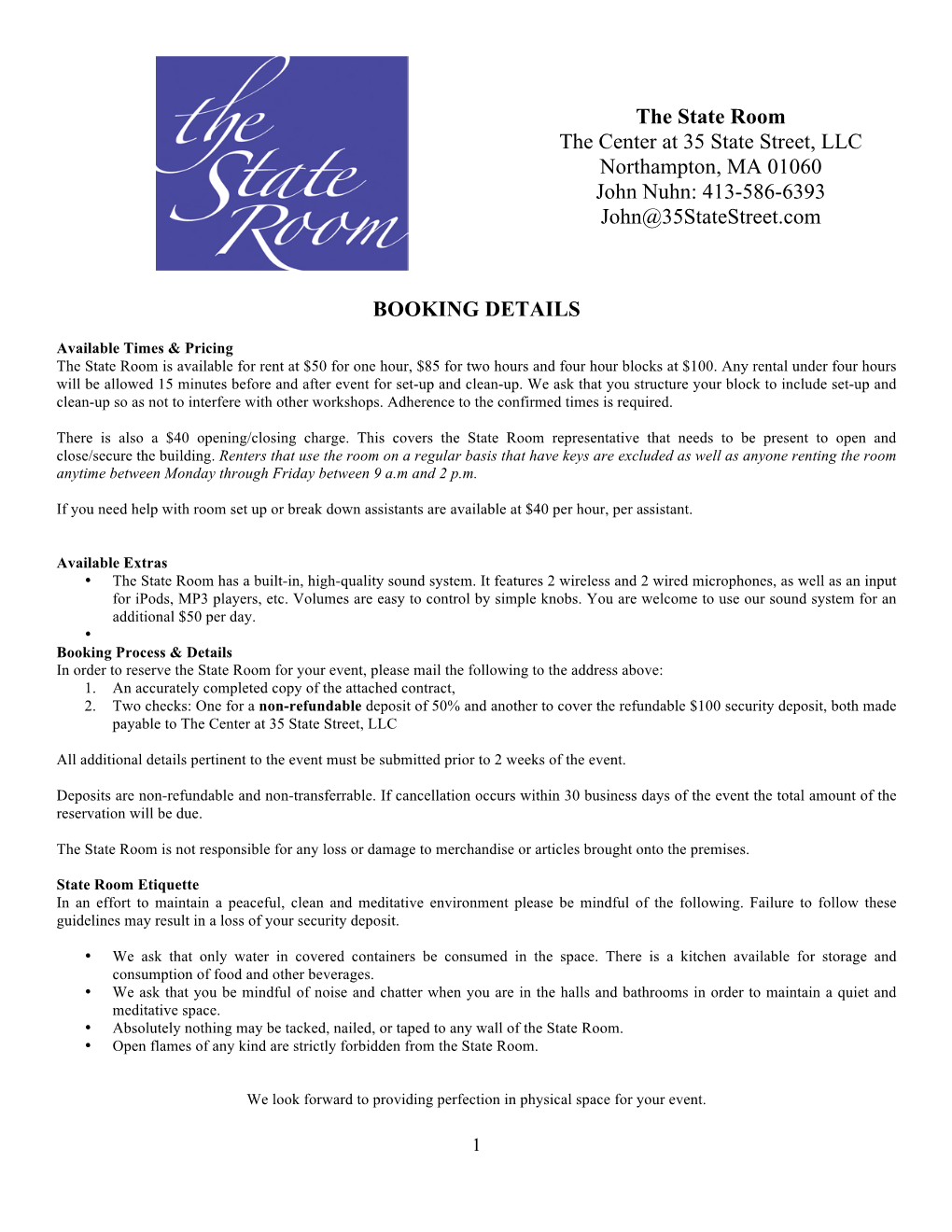 The State Room the Center at 35 State Street, LLC Northampton, MA 01060 John Nuhn: 413-586-6393 John@35Statestreet.Com