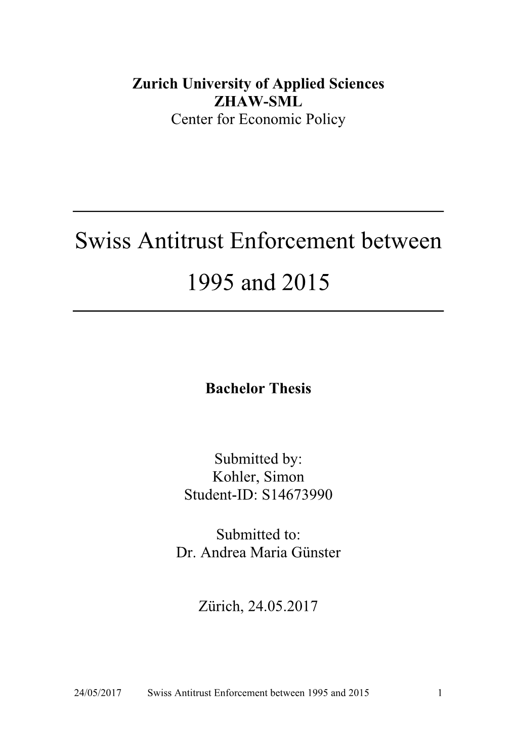 Swiss Antitrust Enforcement Between 1995 and 2015