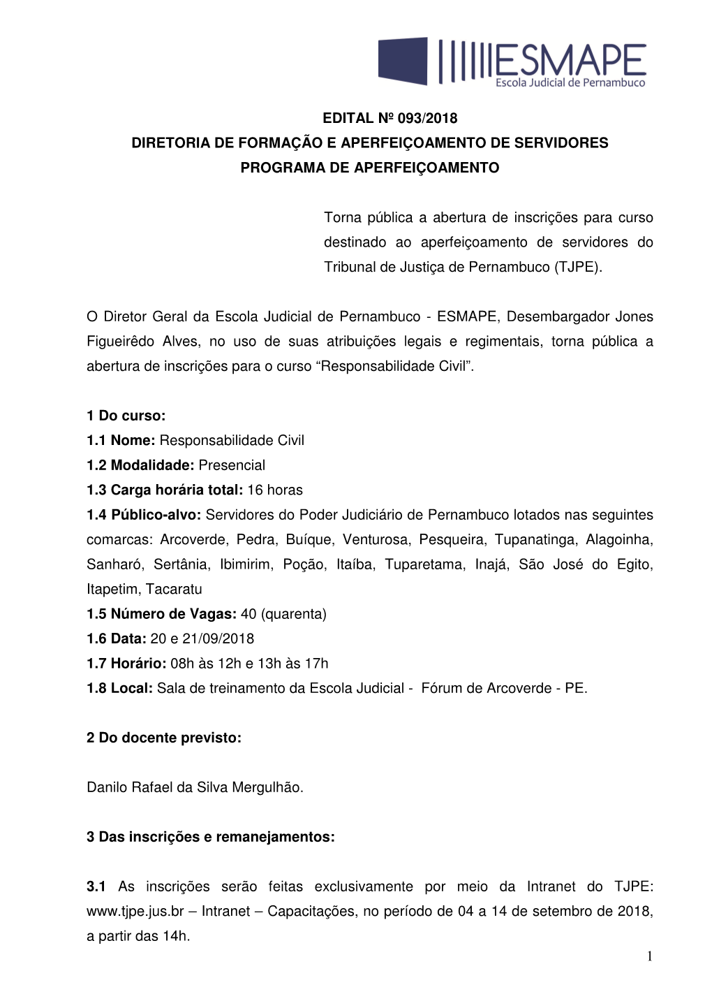 1 Edital Nº 093/2018 Diretoria De Formação E