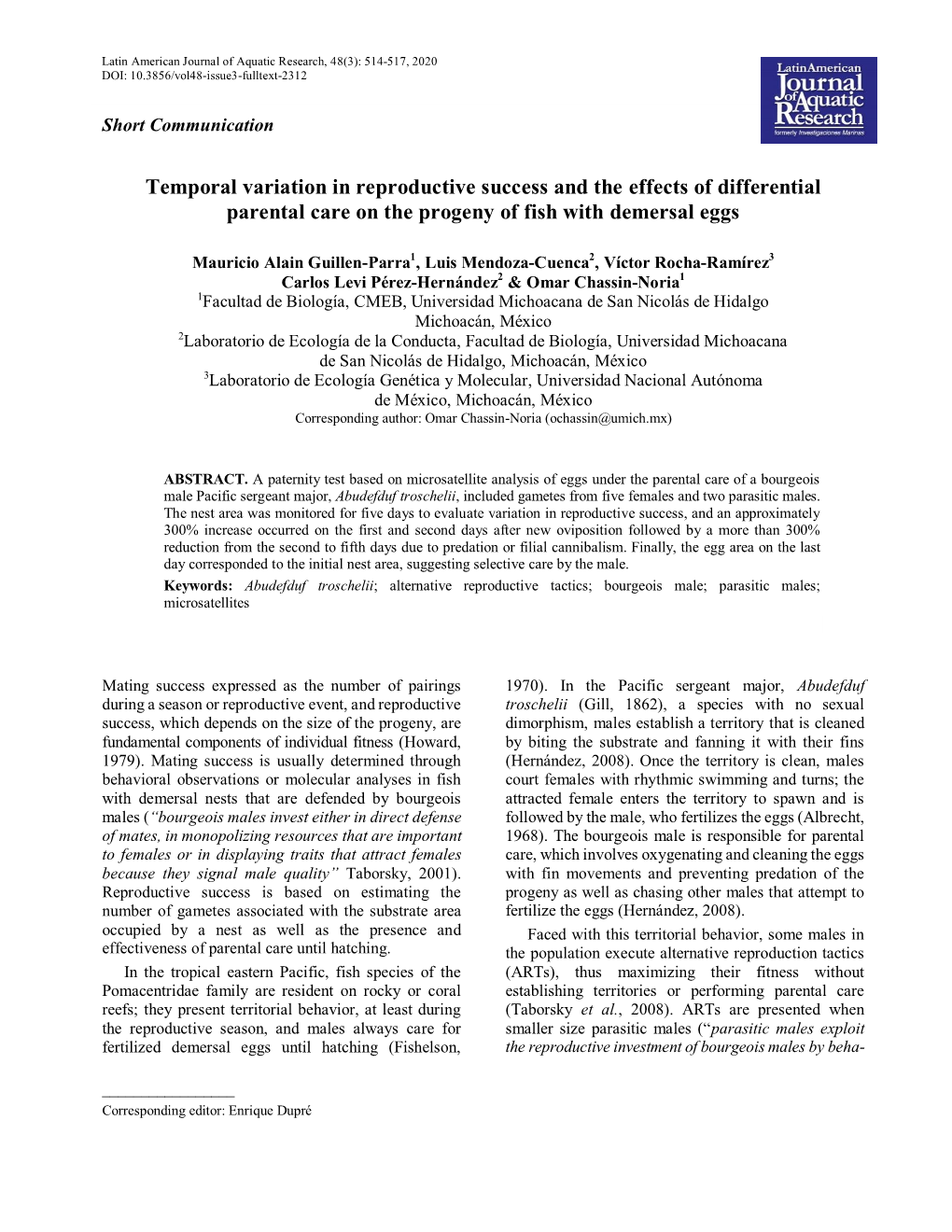 Temporal Variation in Reproductive Success and the Effects of Differential Parental Care on the Progeny of Fish with Demersal Eggs