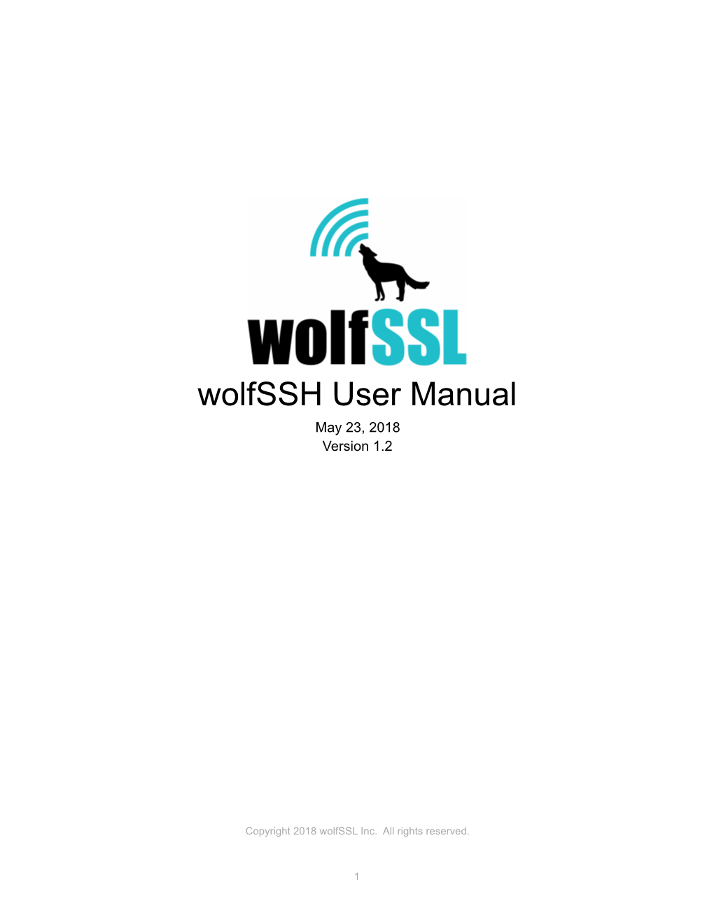 Wolfssh User Manual May 23, 2018 Version 1.2