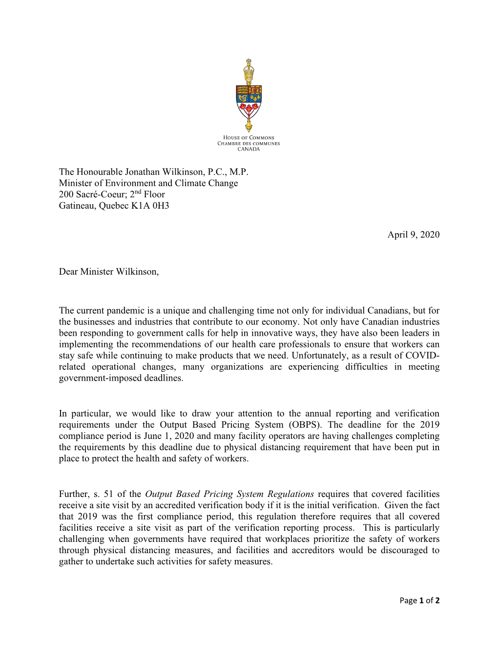 The Honourable Jonathan Wilkinson, P.C., M.P. Minister of Environment and Climate Change 200 Sacré-Coeur; 2Nd Floor Gatineau, Quebec K1A 0H3