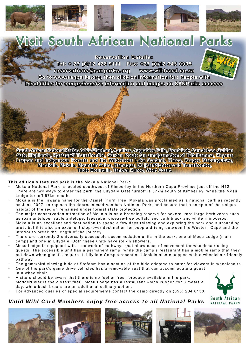 Mokala National Park: • Mokala National Park Is Located Southwest of Kimberley in the Northern Cape Province Just Off the N12