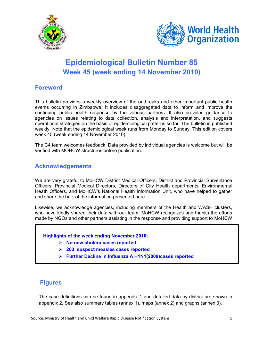 Epidemiological Bulletin Number 85 Week 45 (Week Ending 14 November 2010)