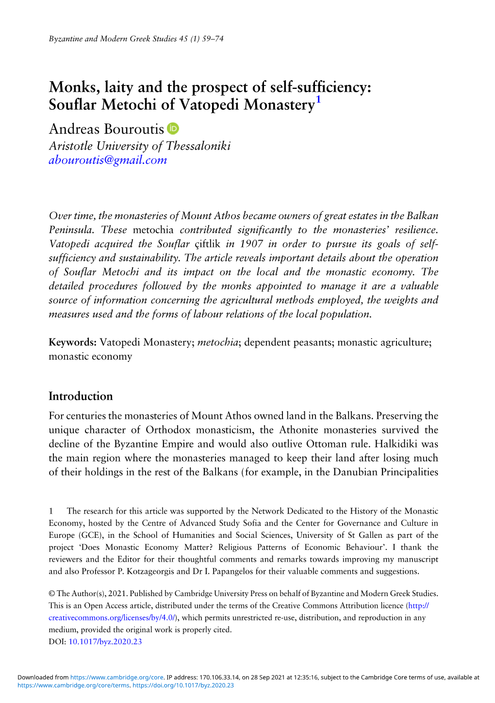 Monks, Laity and the Prospect of Self-Sufficiency: Souflar Metochi of Vatopedi Monastery1 Andreas Bouroutis Aristotle University of Thessaloniki Abouroutis@Gmail.Com