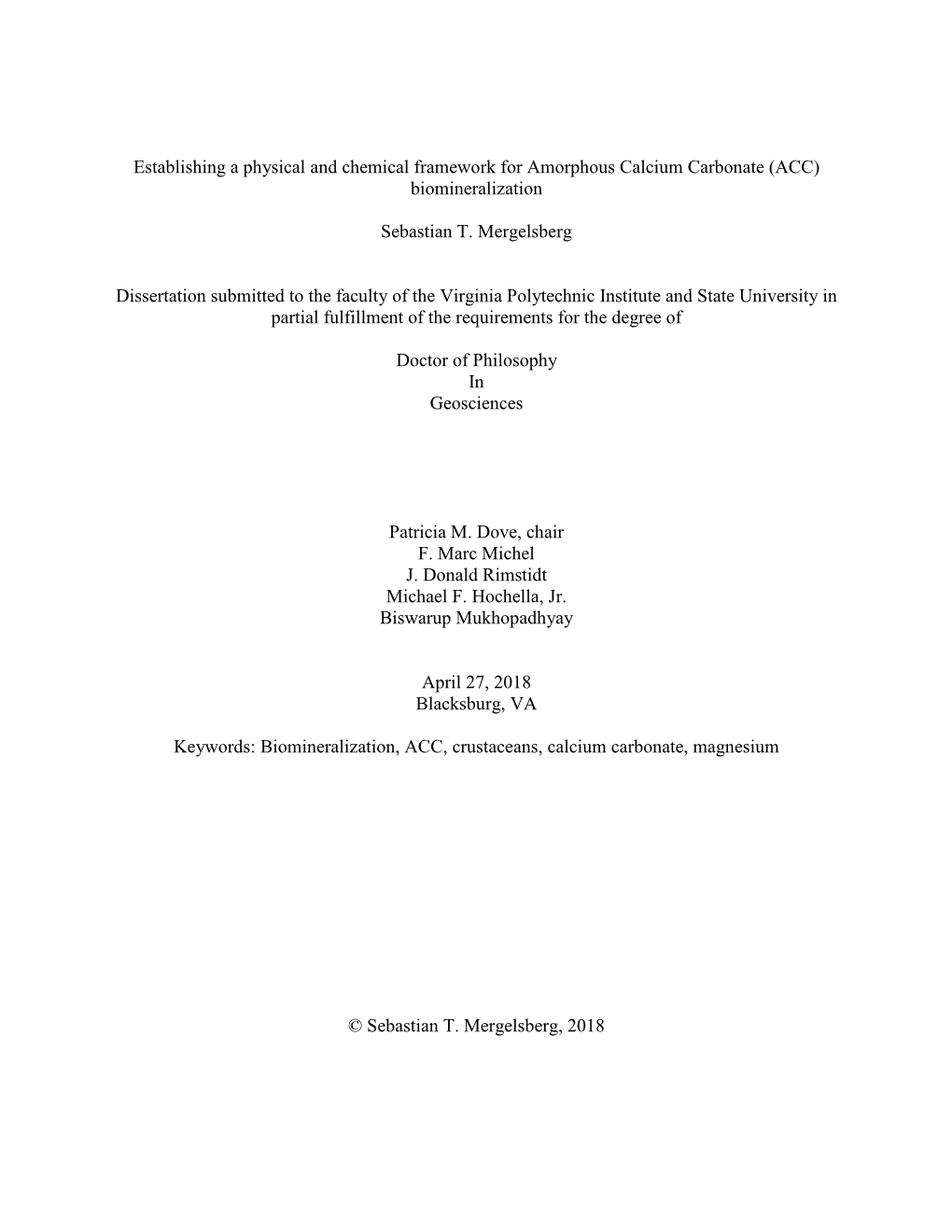 Establishing a Physical and Chemical Framework for Amorphous Calcium Carbonate (ACC) Biomineralization