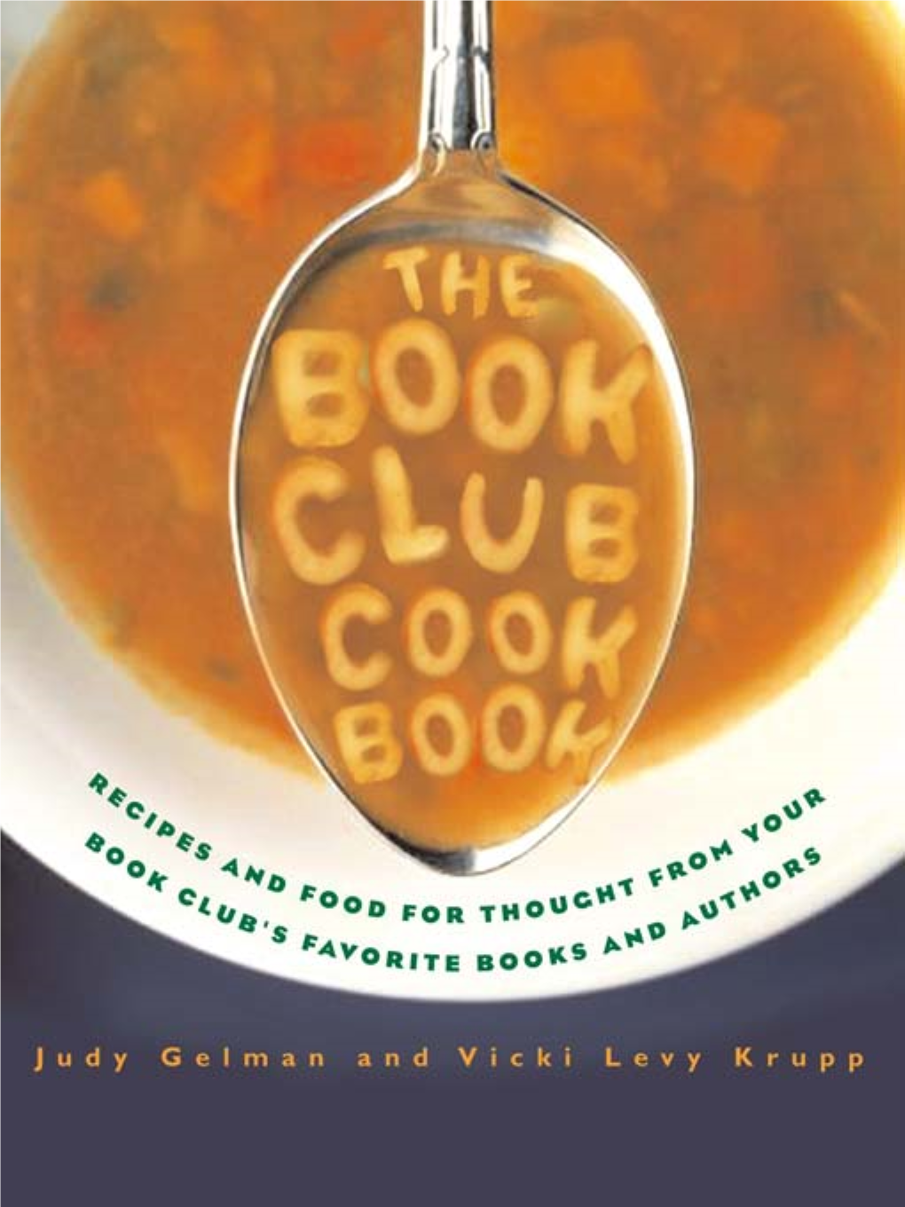 The Book Club Cookbook : Recipes and Food from Your Book