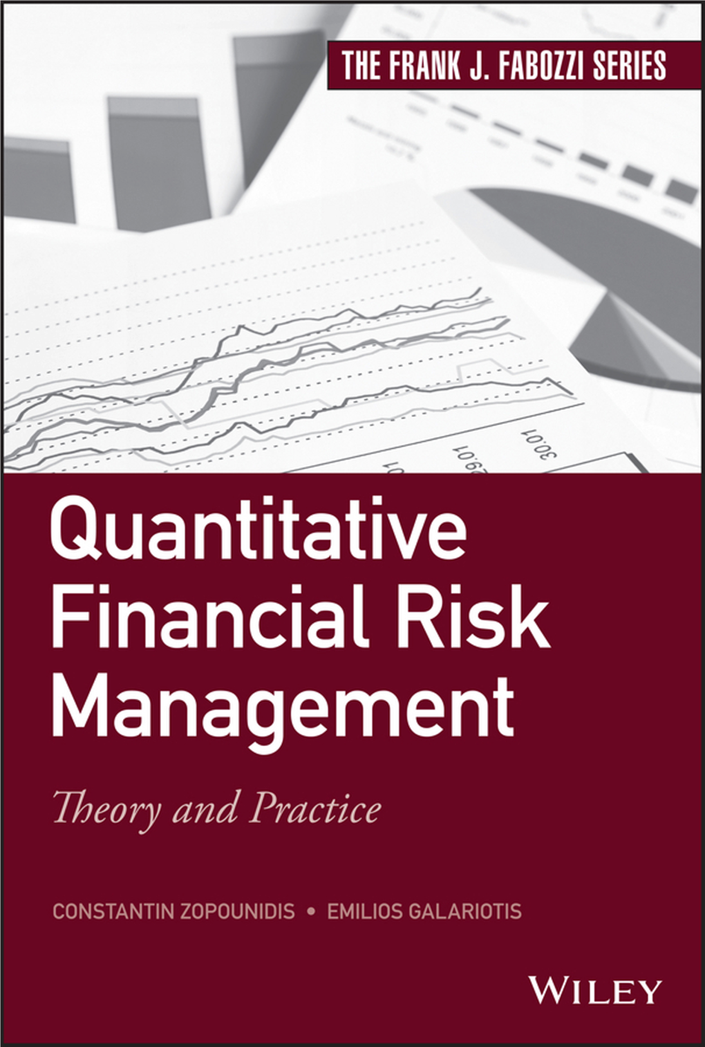 Quantitative Financial Risk Management the Frank J