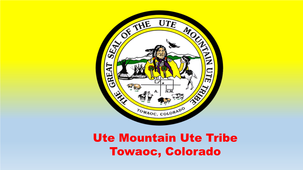 Ute Mountain Ute Tribe Towaoc, Colorado