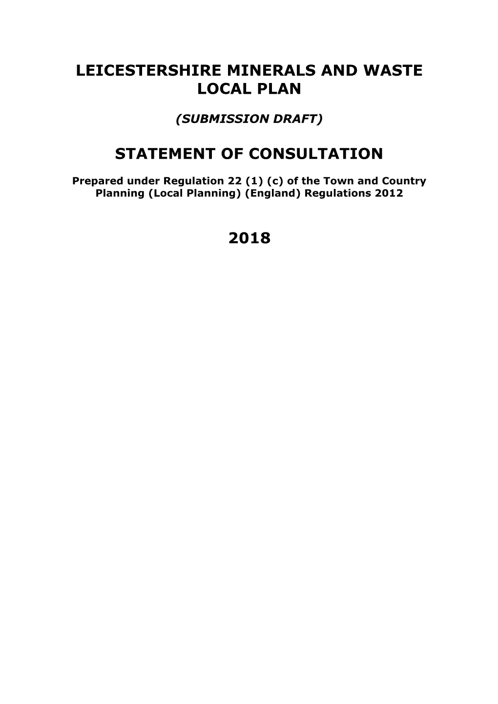 Leicestershire Minerals and Waste Local Plan Statement of Consultation 2018