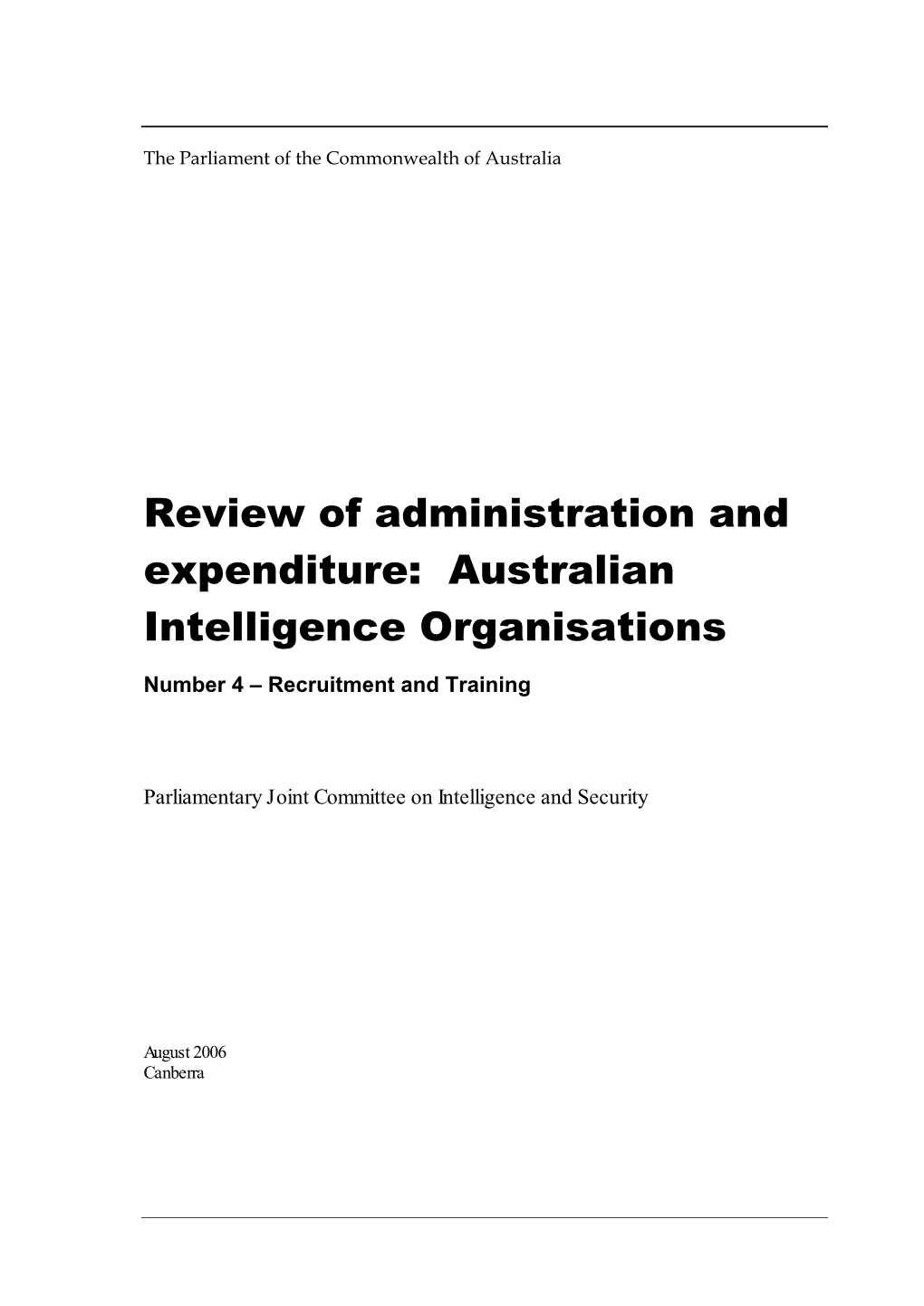 Report for the Review of Administration and Expenditure: Australian Intelligence Organisations Number 4