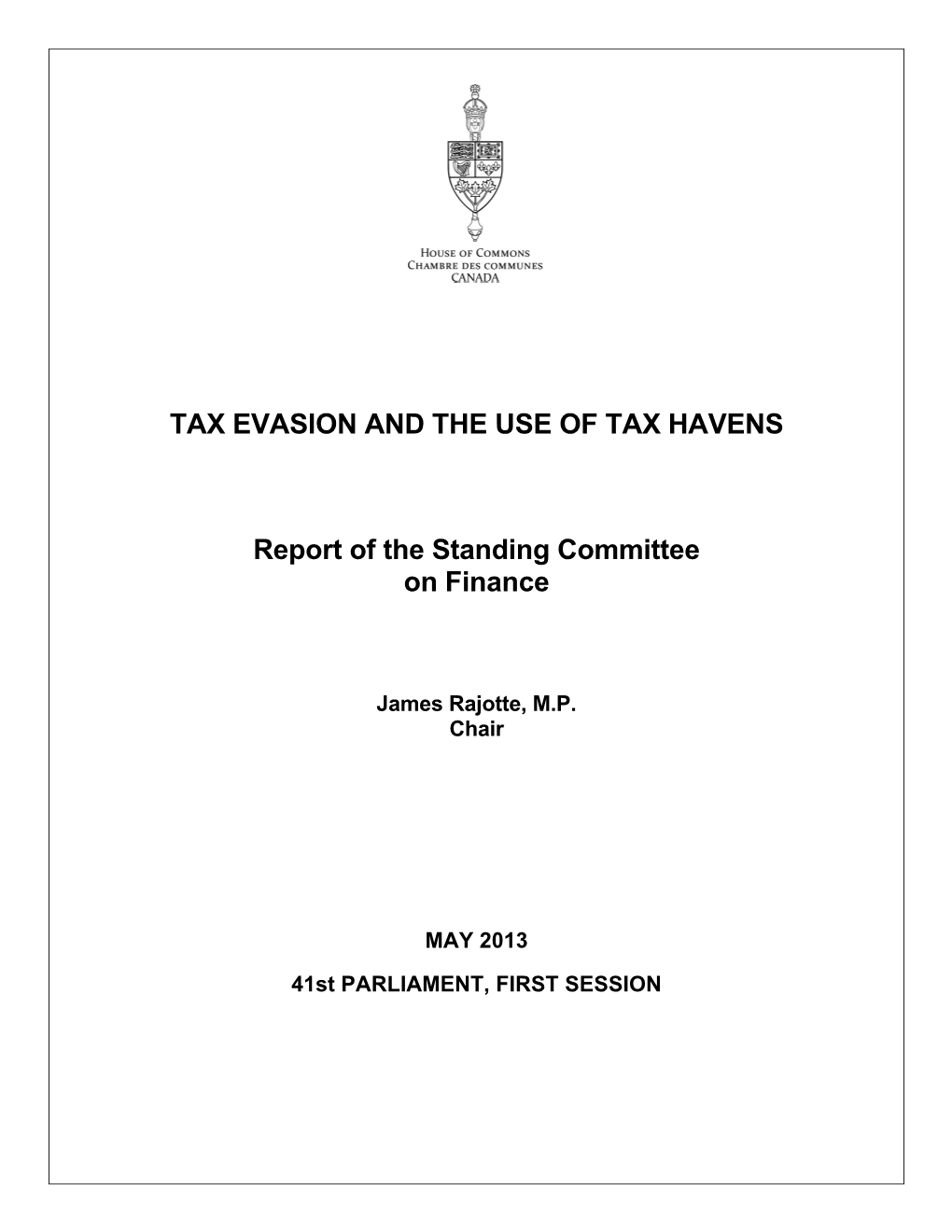 TAX EVASION and the USE of TAX HAVENS Report of the Standing