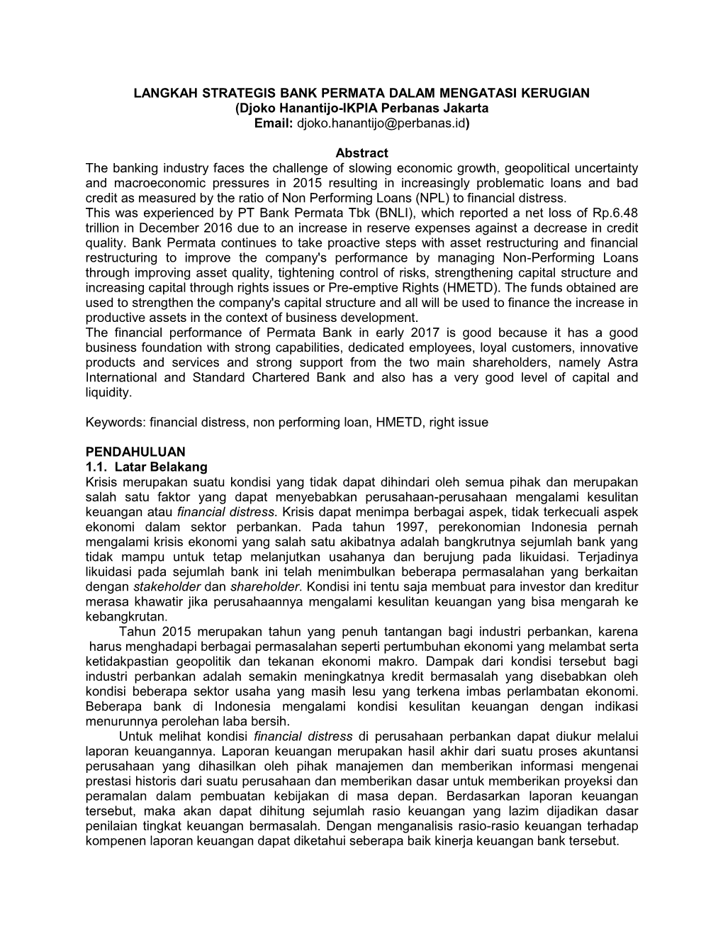LANGKAH STRATEGIS BANK PERMATA DALAM MENGATASI KERUGIAN (Djoko Hanantijo-IKPIA Perbanas Jakarta Email: Djoko.Hanantijo@Perbanas.Id)