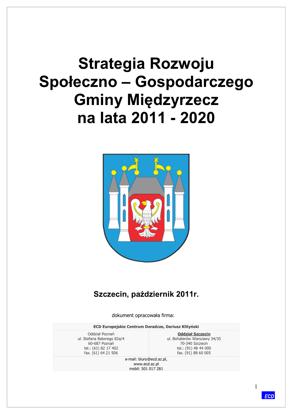 Strategia Rozwoju Społeczno – Gospodarczego Gminy Międzyrzecz Na Lata 2011 - 2020