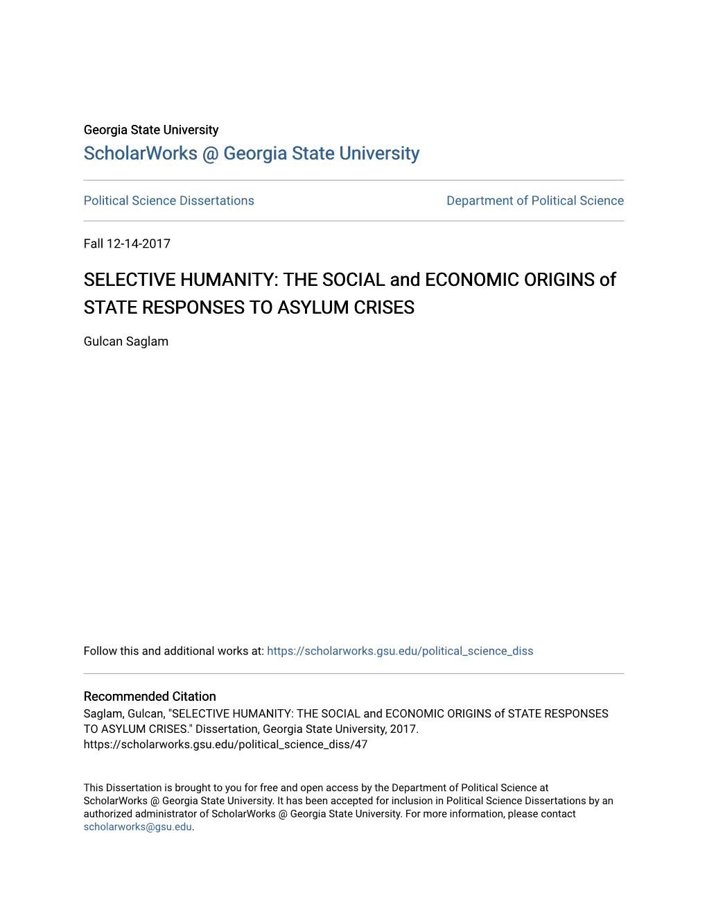 THE SOCIAL and ECONOMIC ORIGINS of STATE RESPONSES to ASYLUM CRISES