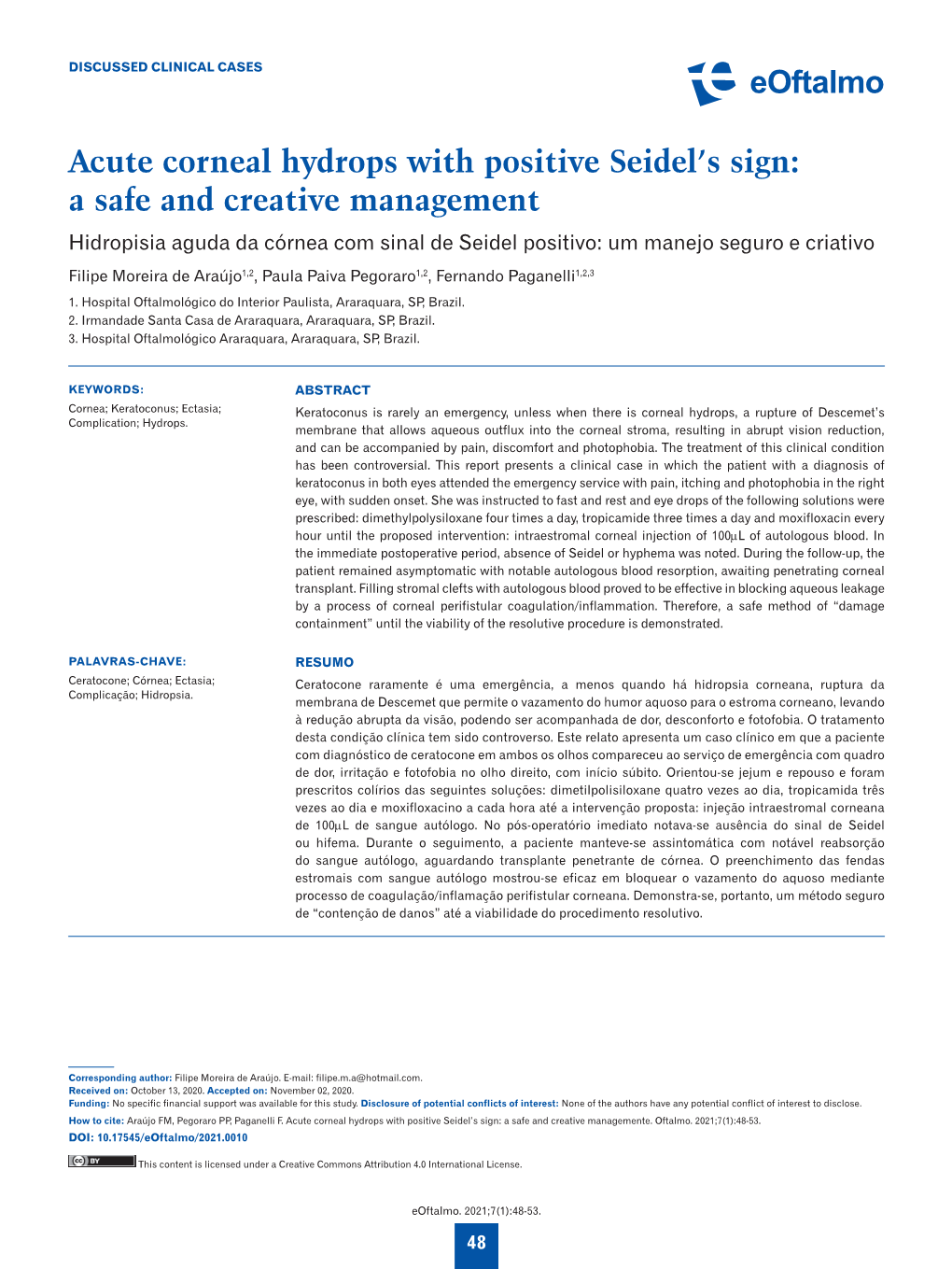 Eoftalmo Acute Corneal Hydrops with Positive Seidel's Sign: a Safe And