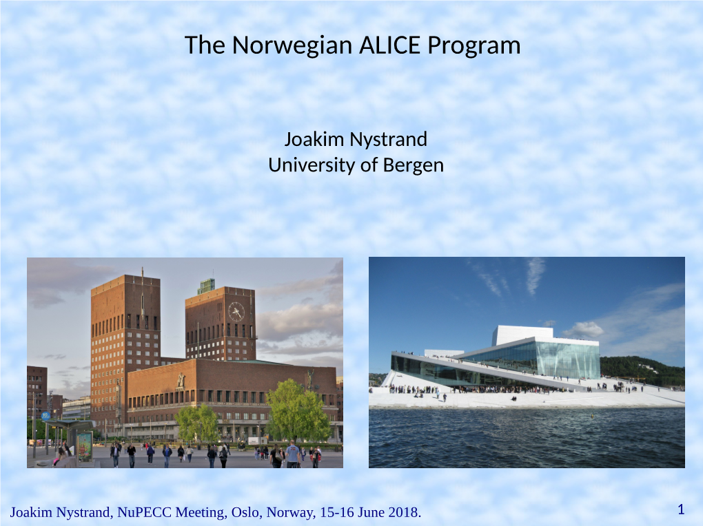 The Norwegian ALICE Program