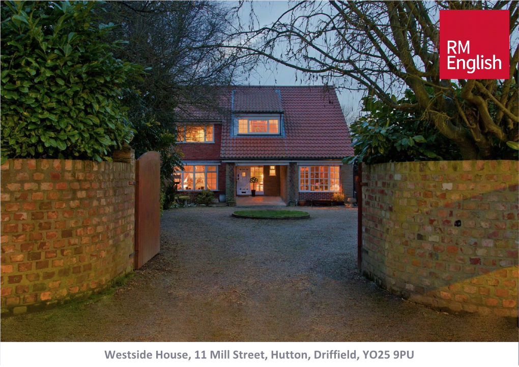 Westside House, 11 Mill Street, Hutton, Driffield, YO25