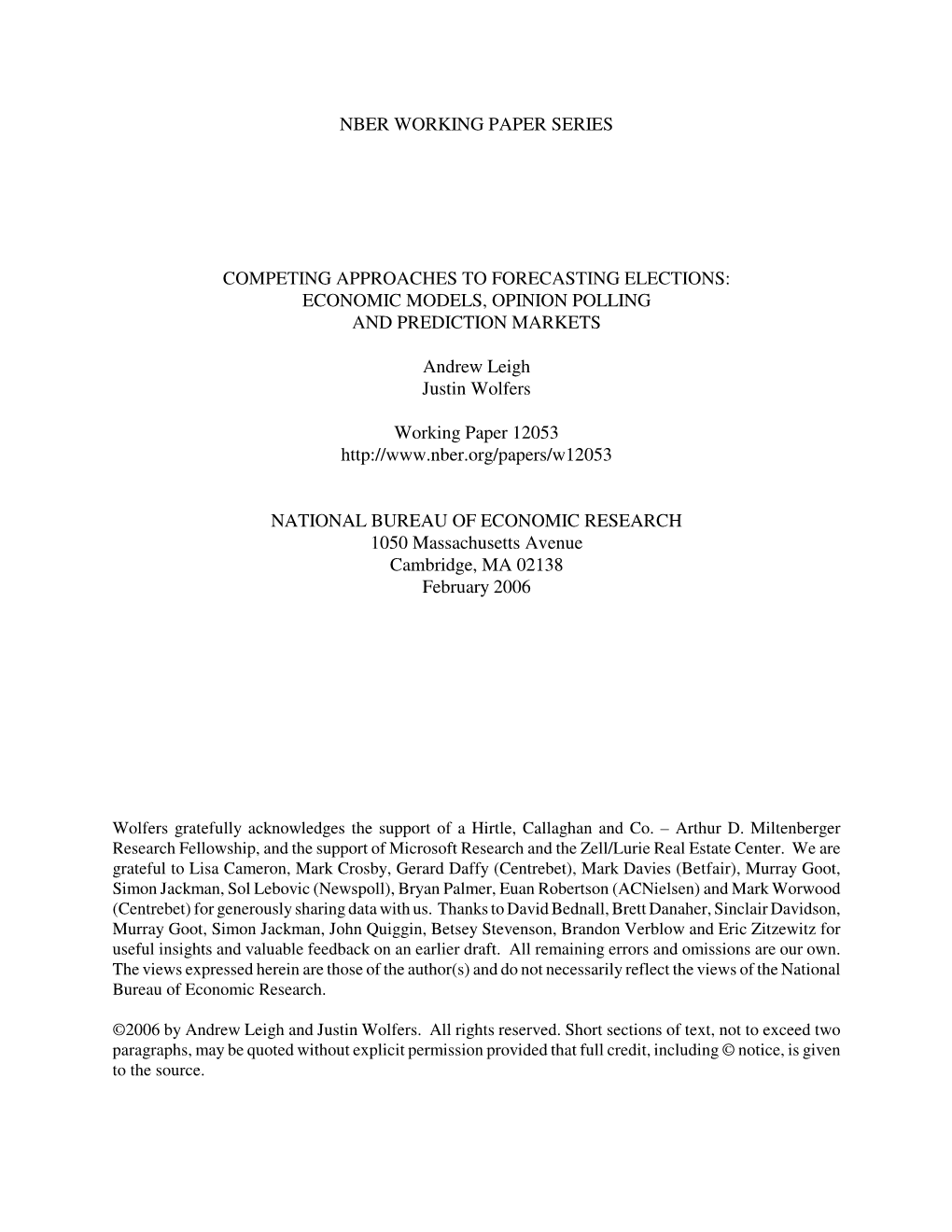 Competing Approaches to Forecasting Elections: Economic Models, Opinion Polling and Prediction Markets