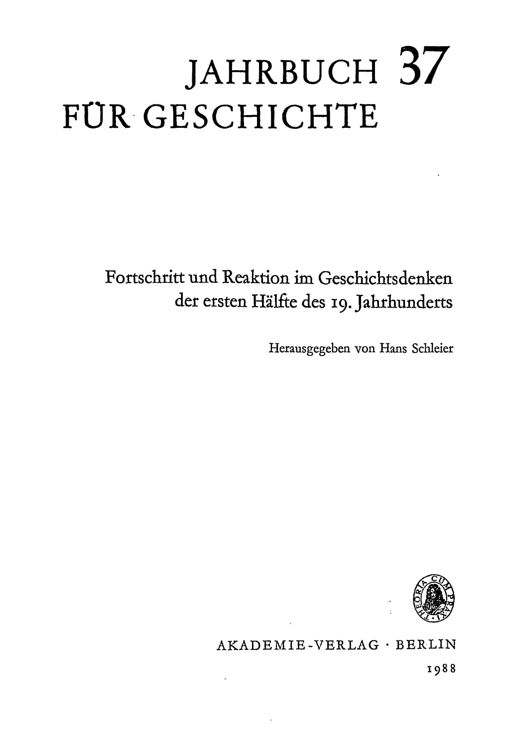Herausgegeben Von Hans Schleier AKADEMIE-VERLAG " BERLIN
