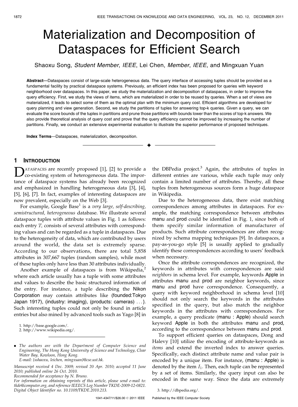 Materialization and Decomposition of Dataspaces for Efficient Search