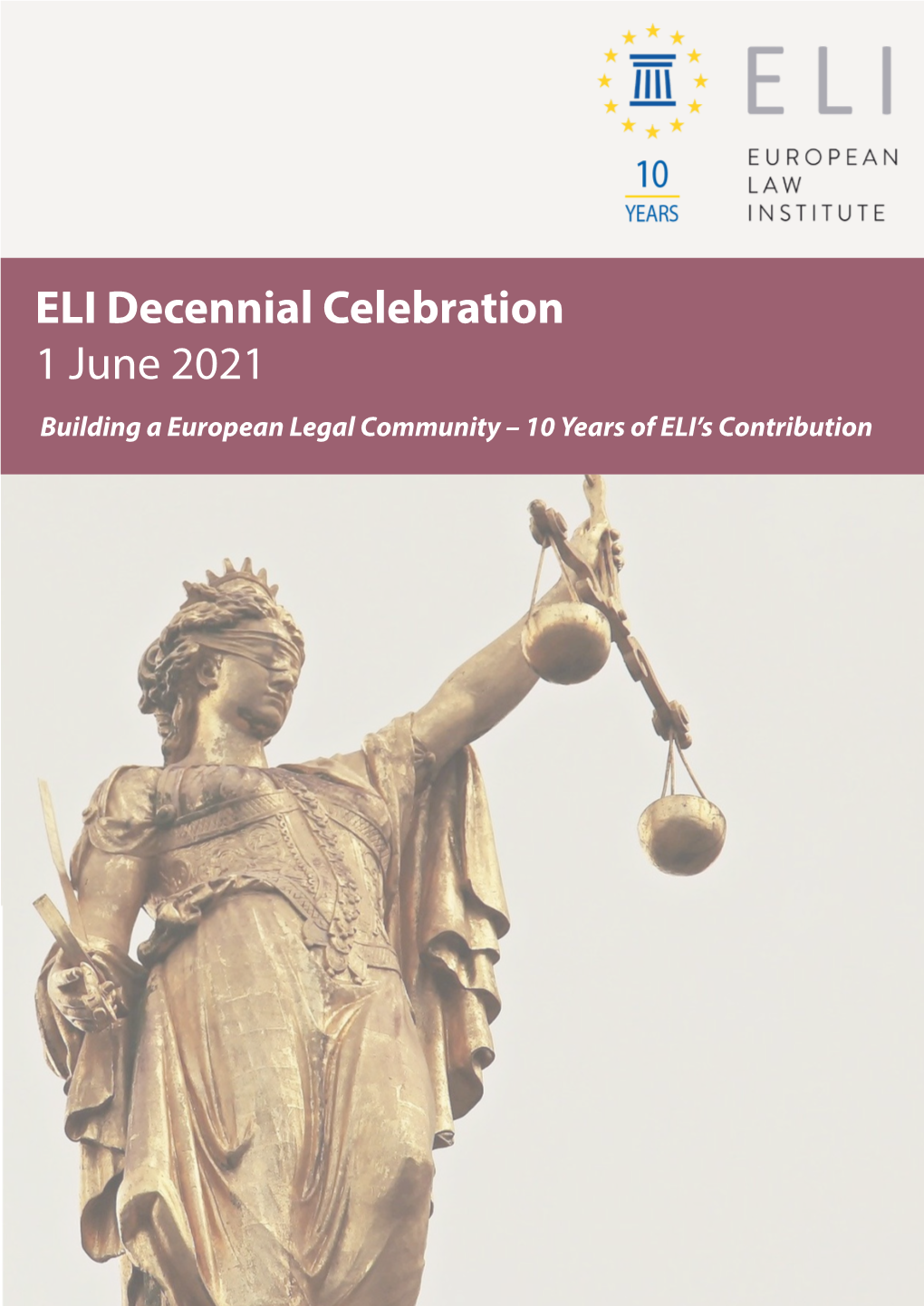 ELI Decennial Celebration 1 June 2021