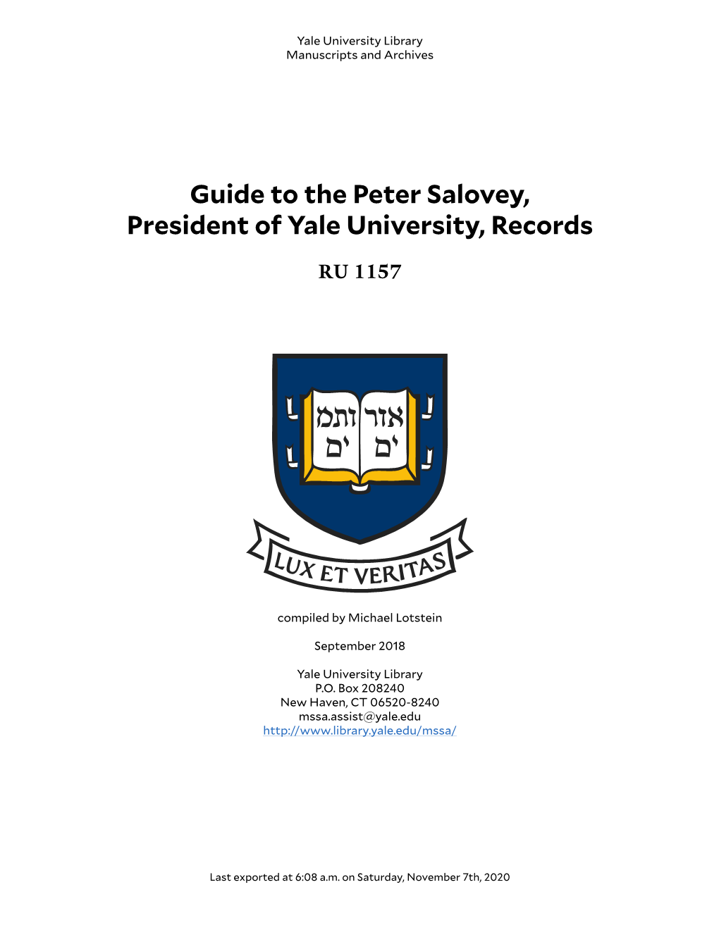 Guide to the Peter Salovey, President of Yale University, Records