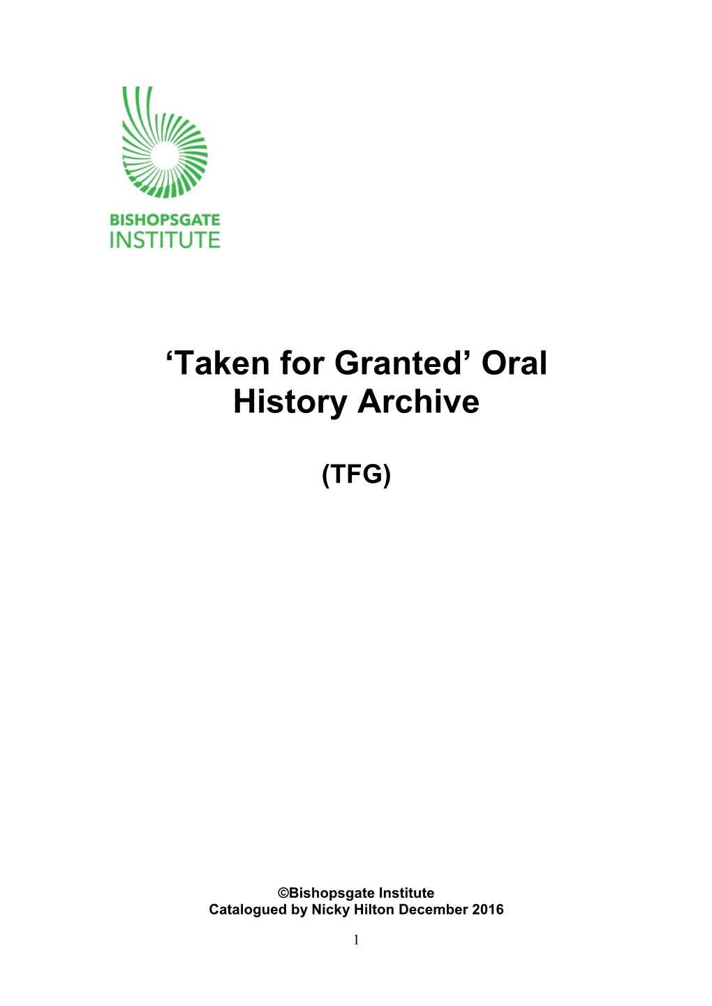 Taken for Granted’ Oral History Archive