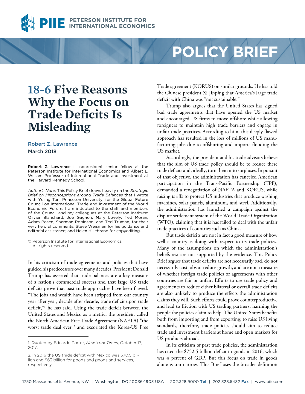 Policy Brief 18-6: Five Reasons Why the Focus on Trade Deficits Is Misleading