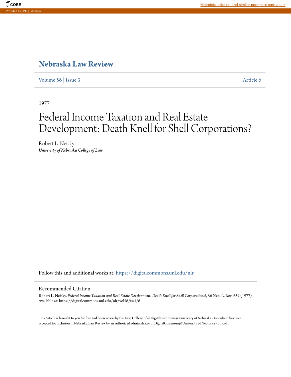 Federal Income Taxation and Real Estate Development: Death Knell for Shell Corporations? Robert L