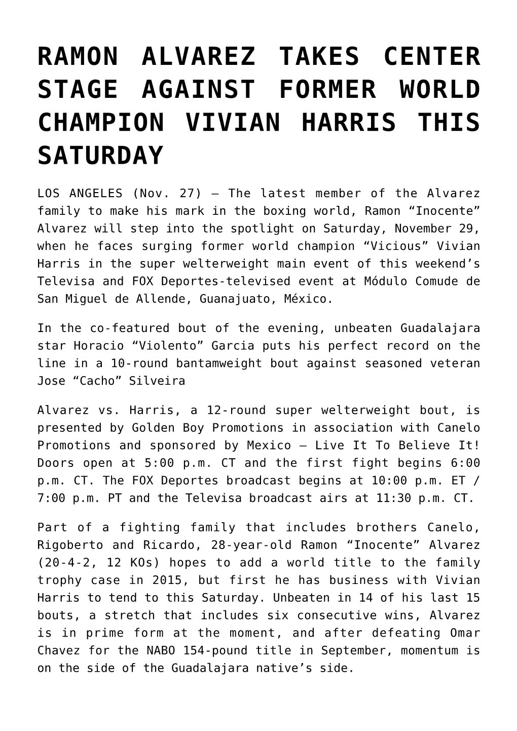 Ramon Alvarez Takes Center Stage Against Former World Champion Vivian Harris This Saturday