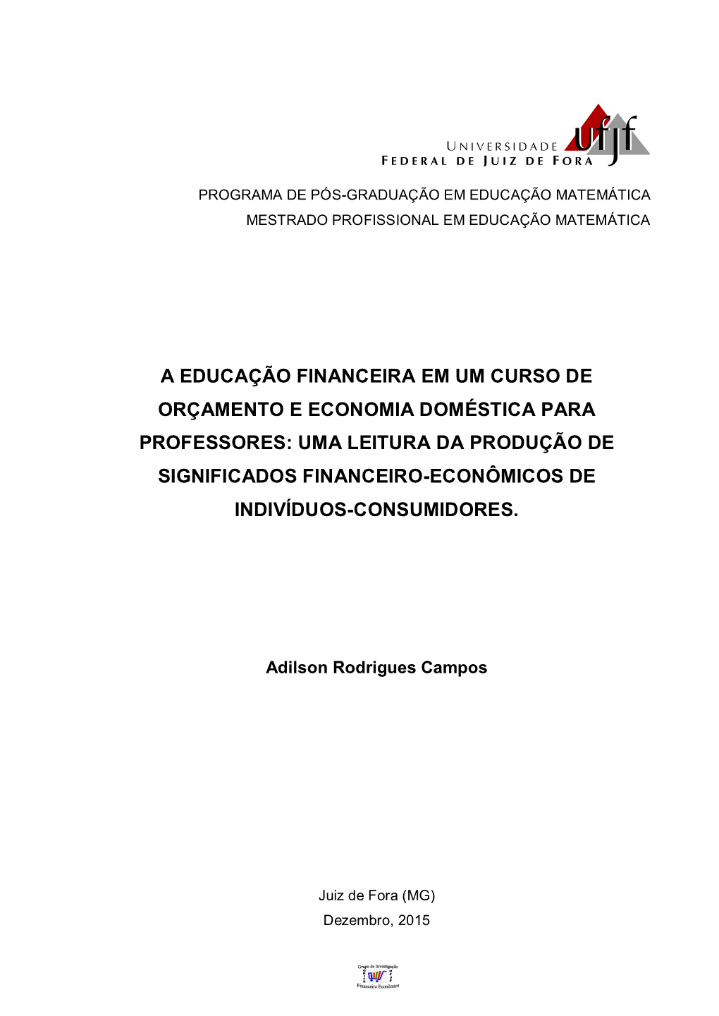 A Educação Financeira Em Um Curso De Orçamento E Economia