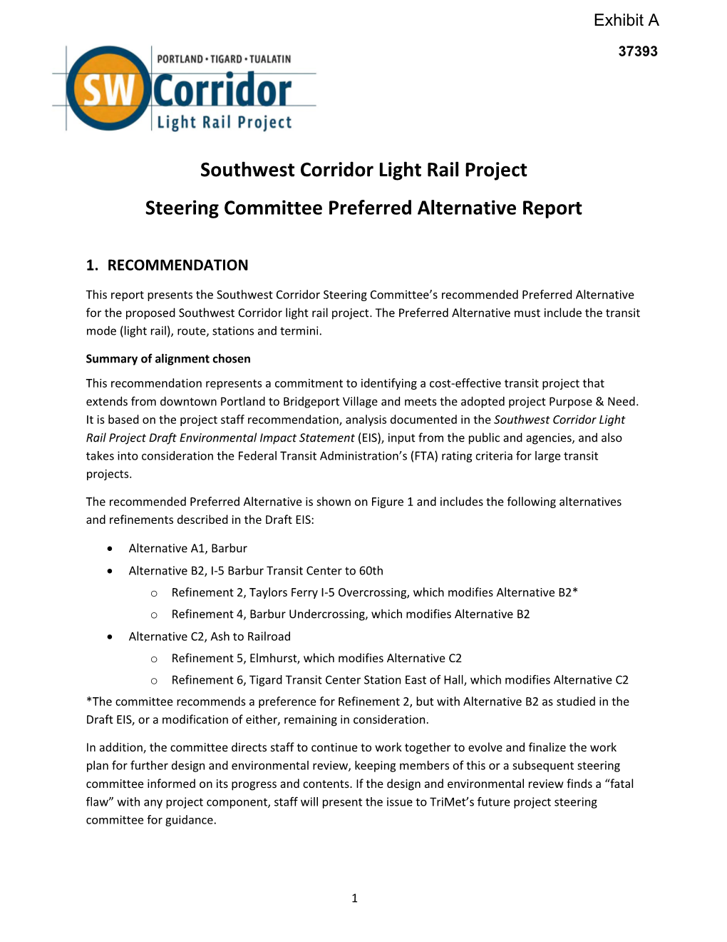 Southwest Corridor Light Rail Project Steering Committee Preferred Alternative Report