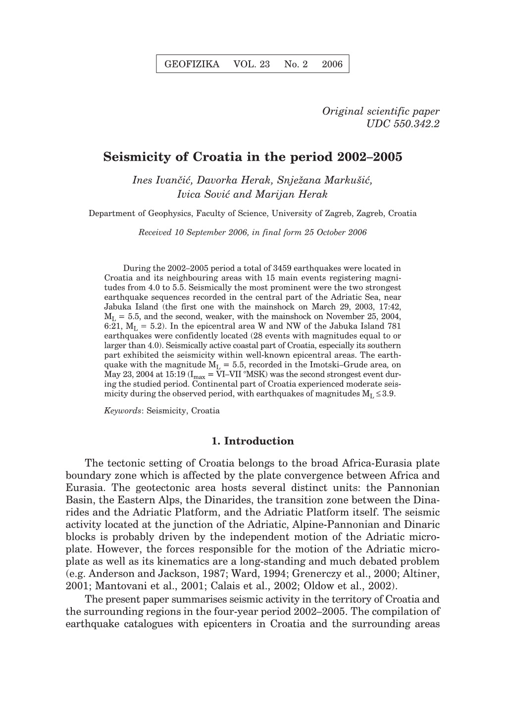 Seismicity of Croatia in the Period 2002–2005